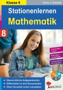Cover-Bild zum Titel 'Stationenlernen Mathe / Klasse 8' von 'Hans-J. Schmidt'
