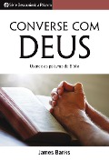 Converse Com Deus - James Banks