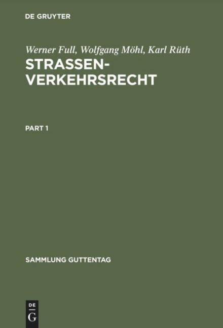 Strassenverkehrsrecht - Werner Full, Karl Rüth, Wolfgang Möhl