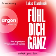Cover-Bild zum Titel 'Fühl dich ganz' von 'Lukas Klaschinski'