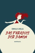 Cover-Bild zum Titel 'Das Paradies der Damen: mehrbuch-Weltliteratur' von 'Emile Zola'