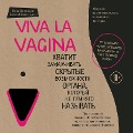Viva la vagina. Hvatit zamalchivat' skrytye vozmozhnosti organa, kotoryy ne prinyato nazyvat' - Nina Brockmann, Ellen Stöcken Dahl