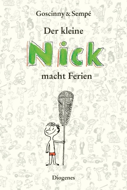Der kleine Nick macht Ferien - René Goscinny, Jean-Jacques Sempé