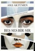 Bes Ses Bir Sir - Asli Aktümen