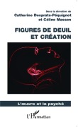 Cover-Bild zum Titel 'Figures de deuil et création' von 'Celine Masson'