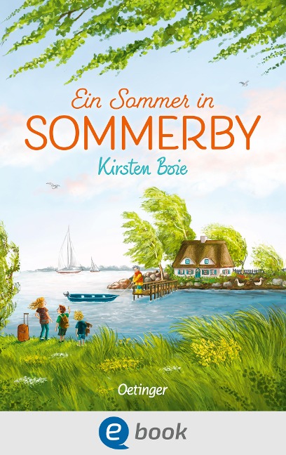 Sommerby 1. Ein Sommer in Sommerby - Kirsten Boie