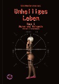 Cover-Bild zum Titel 'Unheiliges Leben' von 'Udo Meeßen'