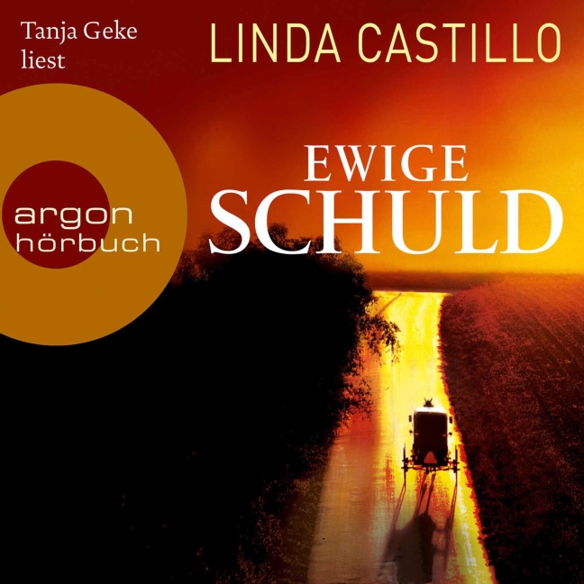 Ewige Schuld - Linda Castillo