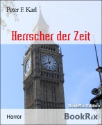 Herrscher der Zeit - Peter F. Karl