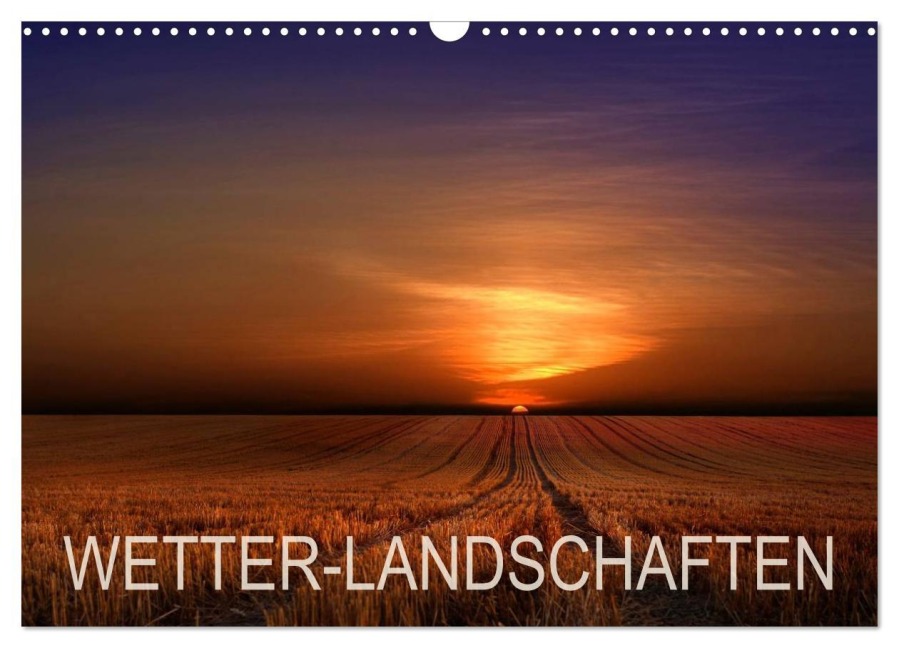 WETTER-LANDSCHAFTEN (Wandkalender 2026 DIN A3 quer), CALVENDO Monatskalender - Franz Schumacher