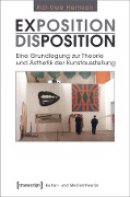 Exposition / Disposition - Kai-Uwe Hemken