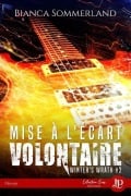 Cover-Bild zum Titel 'Mise à l'écart volontaire' von 'Bianca Sommerland'