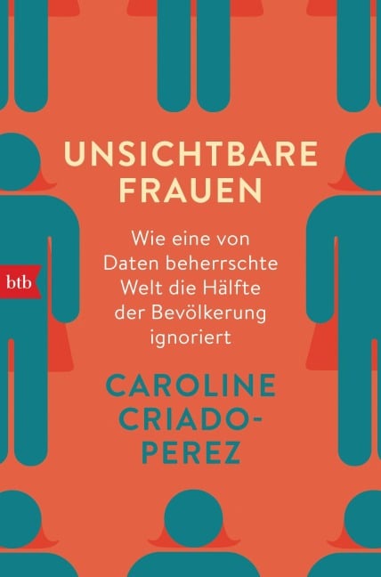 Unsichtbare Frauen - Caroline Criado-Perez