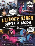 Cover-Bild zum Titel 'Ultimate Gamer: Career Mode' von 'Craig Steele'