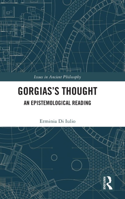 Gorgias's Thought - Erminia Di Iulio