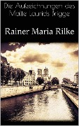 Cover-Bild zum Titel 'Die Aufzeichnungen des Malte Laurids Brigge' von 'Rainer Maria Rilke'