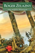 Cover-Bild zum Titel 'This Mortal Mountain' von 'Roger Zelazny'