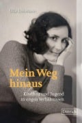 Cover-Bild zum Titel 'Mein Weg hinaus' von 'Ulla Lohmann'