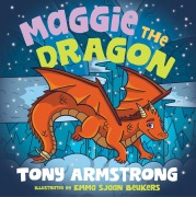 Cover-Bild zum Titel 'Maggie the Dragon' von 'Tony Armstrong'
