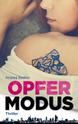 Cover-Bild zum Titel 'Opfermodus' von 'Andrea Becker'