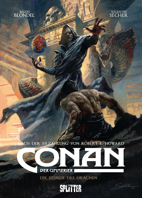 Conan der Cimmerier: Die Stunde des Drachen - Robert E. Howard, Julien Blondel