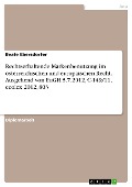 Rechtserhaltende Markenbenutzung im österreichischen und europäischen Recht. Ausgehend von EuGH 5.7.2012, C-149/11, ecolex 2012, 803 - Beate Ebersdorfer