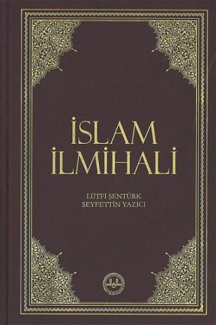Islam Ilmihali Orta Boy, Ciltli - Lütfi Sentürk, Seyfettin Yazici
