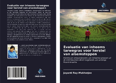 Evaluatie van inheems tarwegras voor herstel van alsemsteppen - Jayanti Ray-Mukherjee