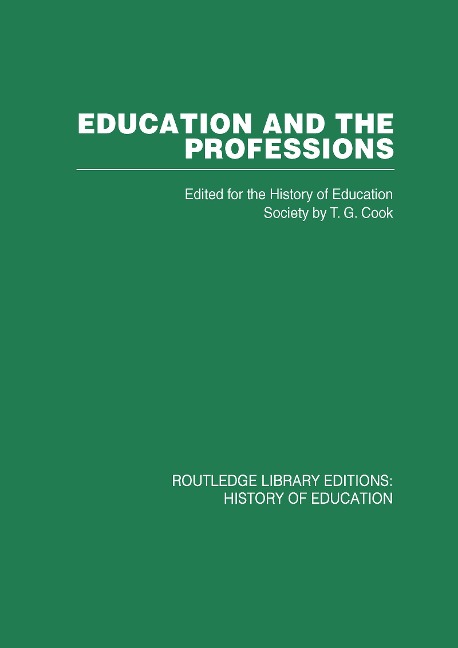 Education and the Professions - History Of Education Society