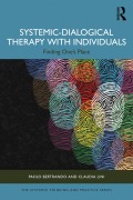 Cover-Bild zum Titel 'Systemic-Dialogical Therapy with Individuals' von 'Paolo Bertrando, Claudia Lini'