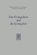 Cover-Bild zum Titel 'Das Evangelium und die Evangelien' von ''