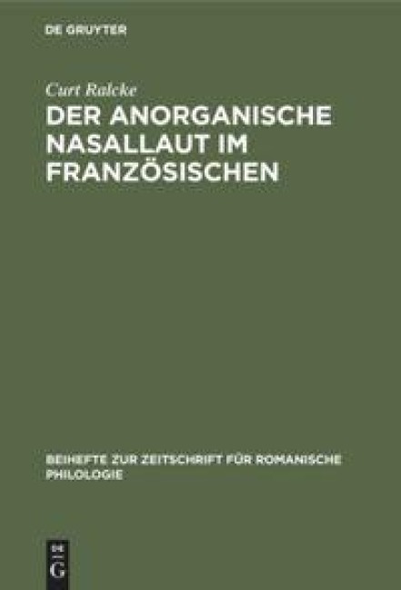 Der Anorganische Nasallaut im Französischen - Curt Ralcke
