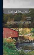 Cover-Bild zum Titel 'Local Records; or, Historical Register of Remarkable Events Which Have Occurred in Northumberland and Durham, Newcastle-upon-Tyne, and Berwick-upon-Tweed, With Biographical Notices of Deceased Persons of Talent, Eccentricity, and Longevity;; 2' von 'T. Fordyce'