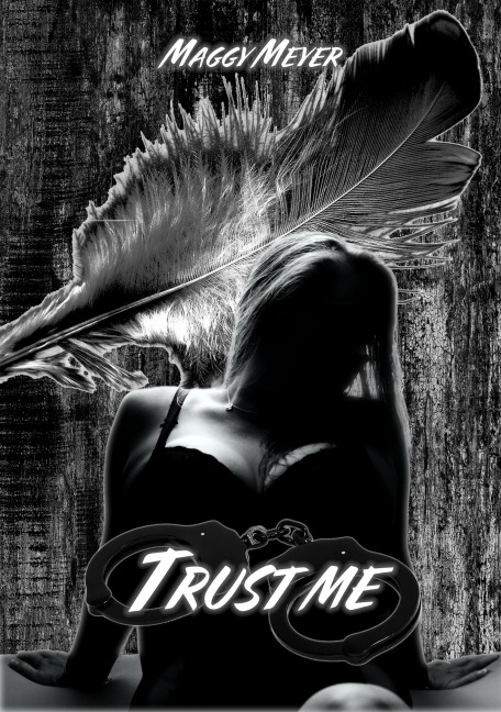 Trust me - Maggy Meyer