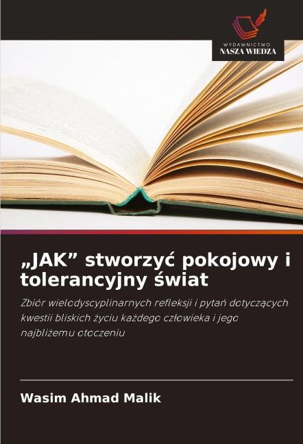 "JAK" stworzy¿ pokojowy i tolerancyjny ¿wiat - Wasim Ahmad Malik