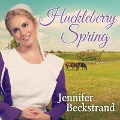Cover-Bild zum Titel 'Huckleberry Spring Lib/E' von 'Jennifer Beckstrand'