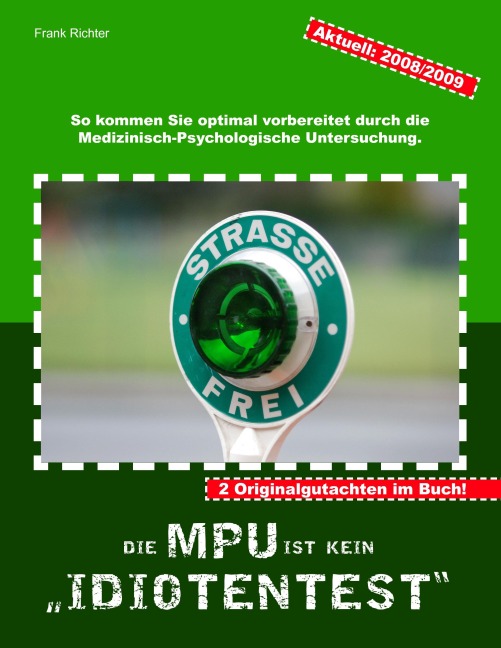 Die MPU ist kein Idiotentest. - Frank Richter
