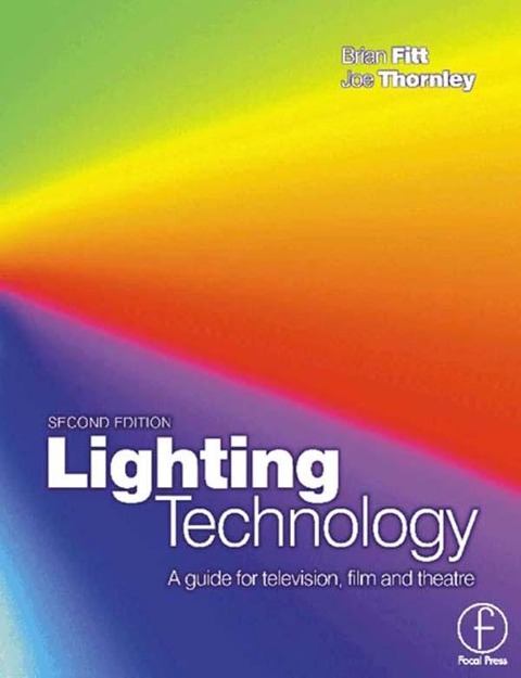 Lighting Technology - Brian Fitt, Joe Thornley