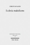 Cover-Bild zum Titel 'Ecclesia maledicens' von 'Christian Jaser'