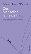 Cover-Bild zum Titel 'Des Menschen Jahreszeit' von 'Edward Lewis Wallant'