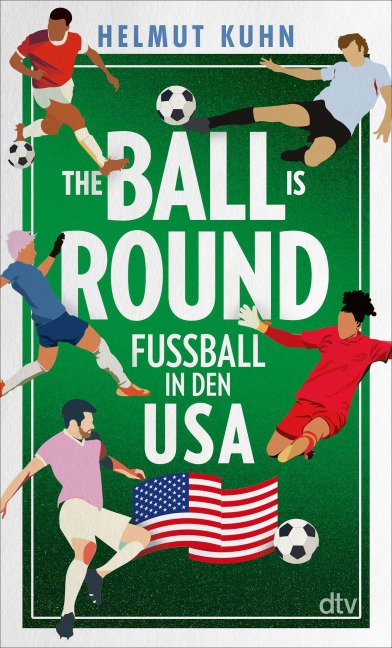 The Ball is Round - Helmut Kuhn