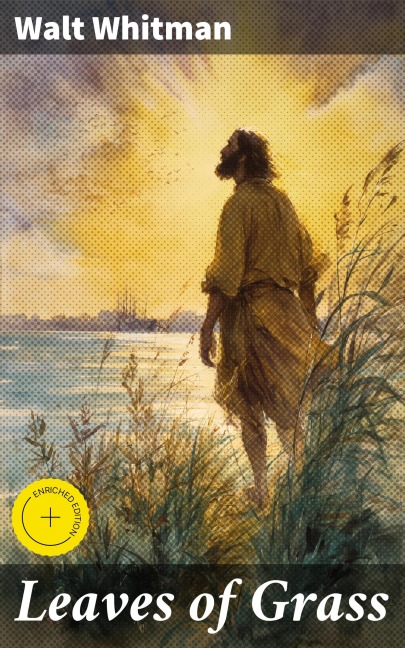 Leaves of Grass - Walt Whitman