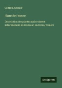Cover-Bild zum Titel 'Flore de France' von 'Godron, Grenier'