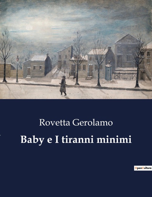 Baby e I tiranni minimi - Rovetta Gerolamo