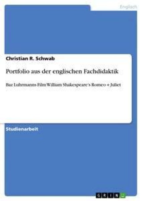 Portfolio aus der englischen Fachdidaktik - Christian R. Schwab