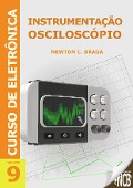 Instrumentação - Osciloscópio - Newton C. Braga