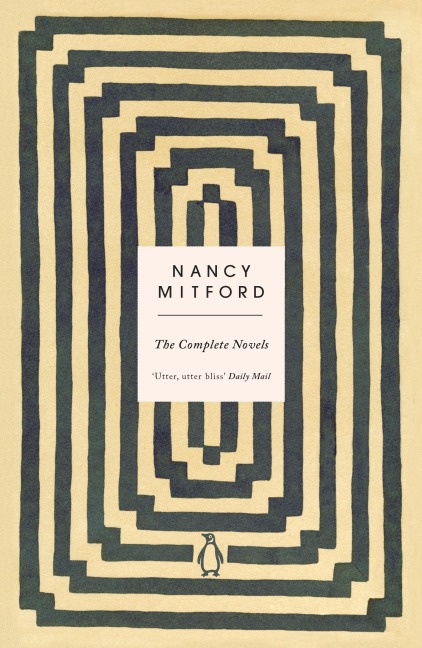 The Complete Novels - Nancy Mitford