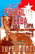 Historia del fútbol en Cuba - Juan A. Lotina Martín, Juan A. Lotina (hijo)
