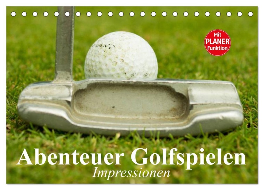 Abenteuer Golfspielen. Impressionen (Tischkalender 2026 DIN A5 quer), CALVENDO Monatskalender - Elisabeth Stanzer