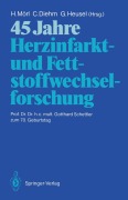 Cover-Bild zum Titel '45 Jahre Herzinfarkt- und Fettstoffwechselforschung' von ''